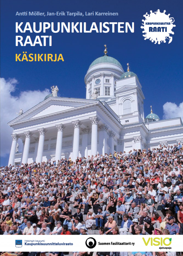 Kaupunkilaisten raati -käsikirjan kansikuvassa on suuri joukko ihmisiä Helsingin Tuomiokirkon portailla.