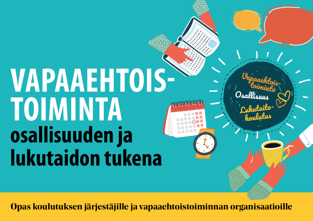 Vapaaehtoistoiminta osallisuuden ja lukutaidon tukena -opas - Opintokeskus  Visio